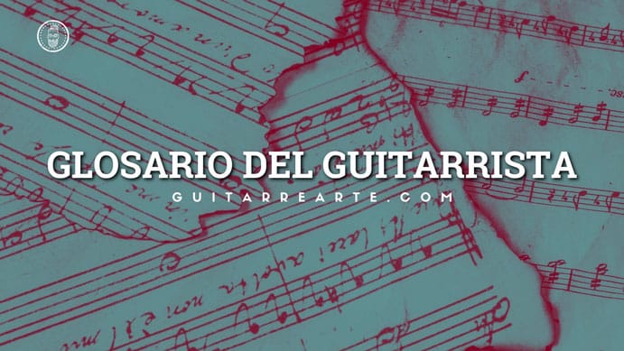 Glosario de términos musicales para guitarristas