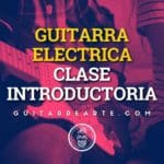 Introducción a la Guitarra Eléctrica